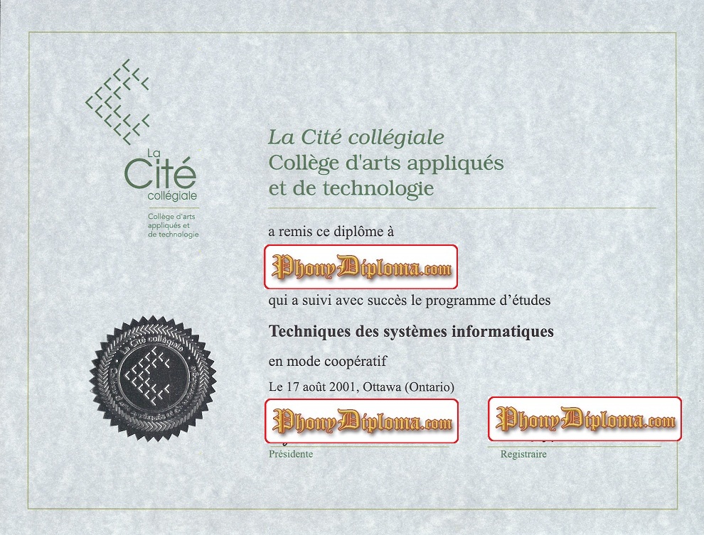 La Cite Collegiale College D'arts Appliques Et De Technologye, French, Fake Diploma From Canadian School From Phonydiploma