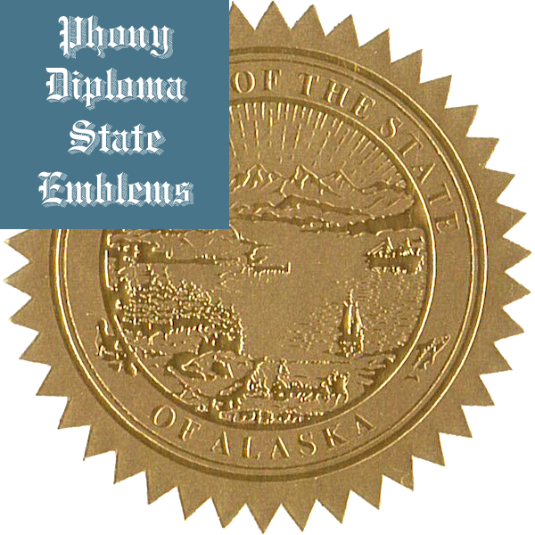 Alaska Embossed Gold State Emblem Applied To Fake Diplomas From Phonydiploma