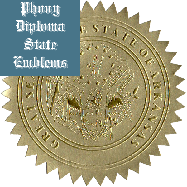 Arkansas Embossed Gold State Emblem Applied To Fake Diplomas From Phonydiploma
