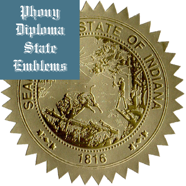 Indiana Embossed Gold State Emblem Applied To Fake Diplomas From Phonydiploma