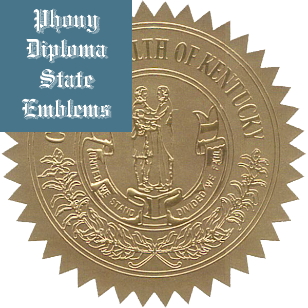 Kentucky Embossed Gold State Emblem Applied To Fake Diplomas From Phonydiploma
