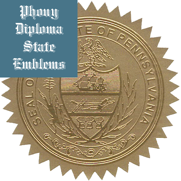 Pennsylvania Embossed Gold State Emblem Applied To Fake Diplomas From Phonydiploma
