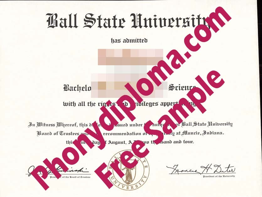 Ball State University Free Sample From Phonydiploma · United States