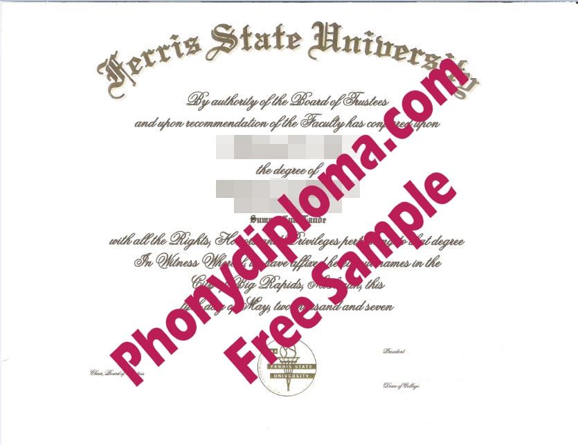 Ferris State University Free Sample From Phonydiploma · United States