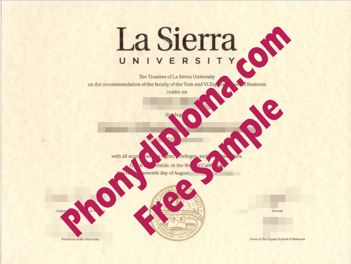 La Sierra University California Free Sample From Phonydiploma · United States